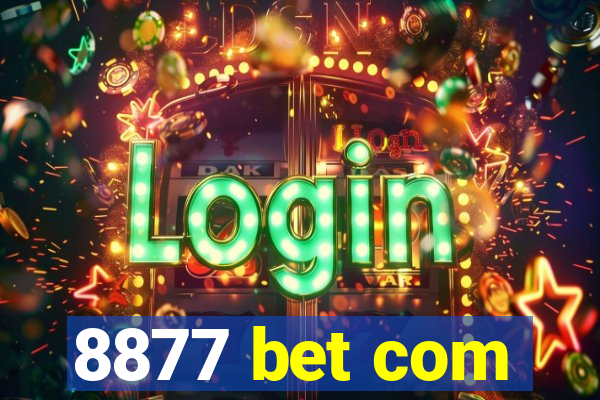 8877 bet com